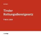 Kurzkommentar zum Tiroler Rettungsdienstgesetz