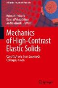 Mechanics of High-Contrast Elastic Solids