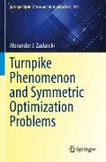 Turnpike Phenomenon and Symmetric Optimization Problems