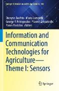 Information and Communication Technologies for Agriculture¿Theme I: Sensors