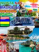 INVISTA NAS MAURÍCIAS - Visit Mauritius - Celso Salles