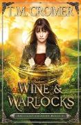 Wine & Warlocks