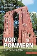 Kulturtouristischer Führer zu den Klöstern in Vorpommern
