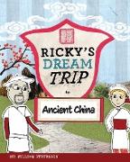 Ricky's Dream Trip to Ancient China