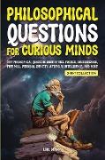 Philosophical Questions for Curious Minds