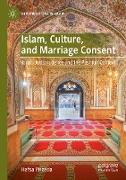 Islam, Culture, and Marriage Consent