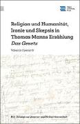Religion und Humanität, Ironie und Skepsis in Thomas Manns Erzählung Das Gesetz