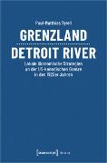 Grenzland Detroit River
