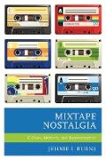 Mixtape Nostalgia