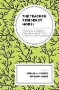 The Teacher Residency Model