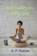 Spirituality in Daily Life