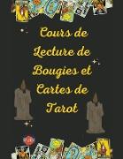 Cours de Lecture de Bougies et Cartes de Tarot
