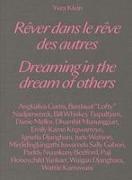 Yves Klein: Dreaming in the Dream of Others / Rever dans le reve des autres