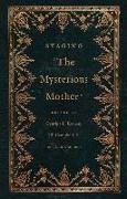 Staging "The Mysterious Mother"