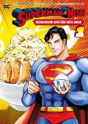 Superman vs. Meshi: Kulinarische Ausflüge nach Japan (Manga) 01