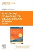 Study Guide for Medical-Surgical Nursing - Elsevier eBook on Vitalsource (Retail Access Card): Concepts for Clinical Judgment and Collaborative Care