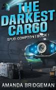 The Darkest Cargo