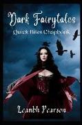 Dark Fairytales: Quick Bites Chapbooks (#2)