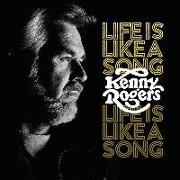 Kenny Rogers: Life Is Like A Song