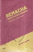 Remacha, maestro inolvidable: Memorias y recuerdos