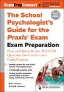 The School Psychologist's Guide for the Praxis(r) Exam