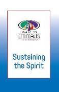 Sustaining the Spirit: Walk to Emmaus