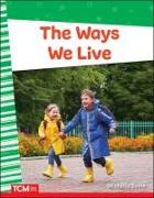 The Ways We Live