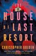 The House of Last Resort