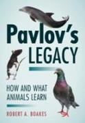 Pavlov's Legacy: How and What Animals Learn