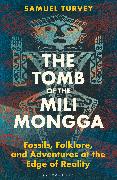 The Tomb of the Mili Mongga