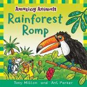 Amazing Animals: Rainforest Romp: Rainforest Romp