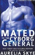 Mated To The Cyborg General
