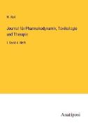 Journal für Pharmakodynamik, Toxikologie und Therapie