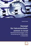 Konzept für Fahrsicherheitszentren in Israel