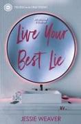 Live Your Best Lie