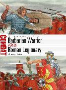 Barbarian Warrior vs Roman Legionary