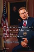 The American President in Film and Television