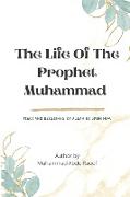 THE LIFE OF THE PROPHET MUHAMMAD(pbuh)