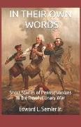 In Their Own Words: Short Stories of Pennsylvanians in the Revolutionary War