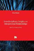 Interdisciplinary Insights on Interpersonal Relationships