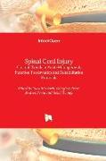 Spinal Cord Injury - Current Trends in Acute Management, Function Preservation and Rehabilitation Protocols