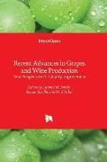 Recent Advances in Grapes and Wine Production - New Perspectives for Quality Improvement