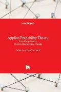 Applied Probability Theory - New Perspectives, Recent Advances and Trends