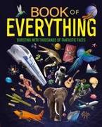 Book of Everything: Bursting with Thousands of Fantastic Facts