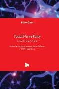 Facial Nerve Palsy - A Practitioner's Guide