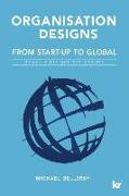 Organisation Designs From Start-Up to Global: Dynamic designs for growth