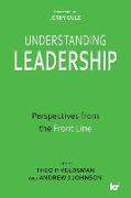 Understanding Leadership: Perspectives from the Front Line