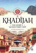 Khadijah Story of Islam's First Lady