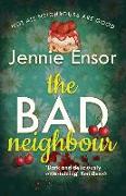 The Bad Neighbour