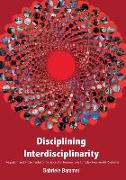 Disciplining Interdisciplinarity: Integration and Implementation Sciences for Researching Complex Real-World Problems